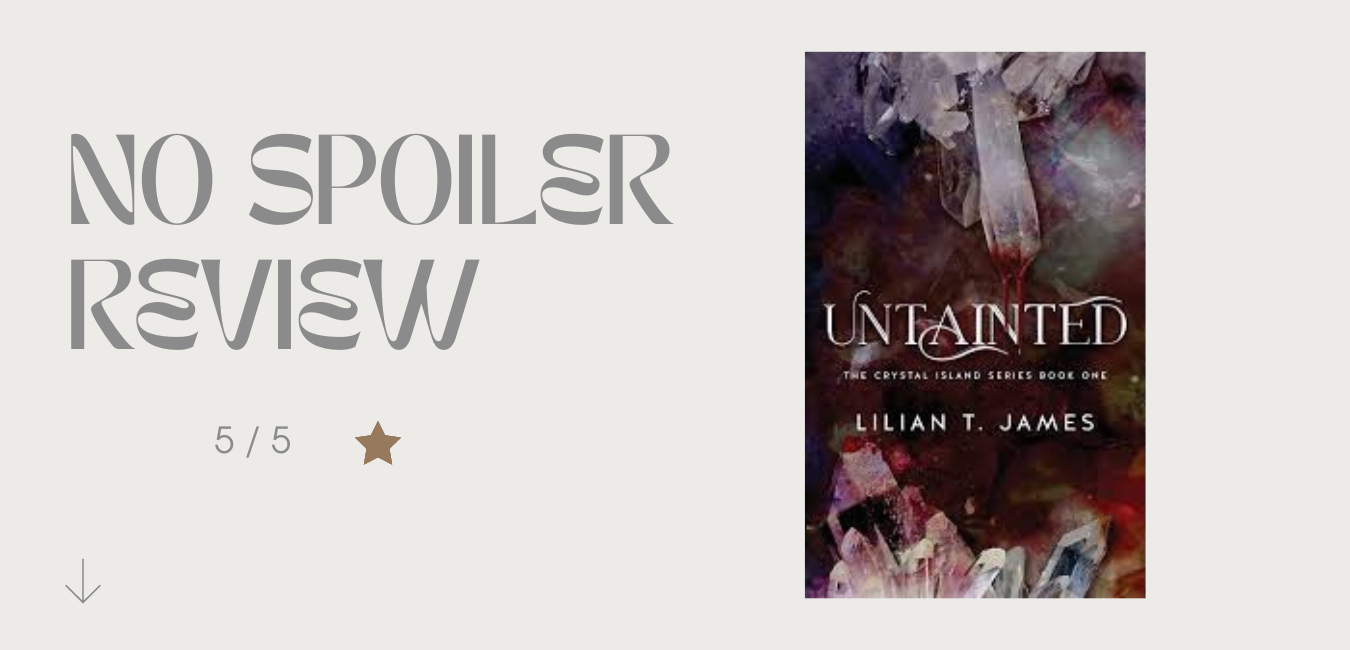 Untainted Review by Lilian T. James